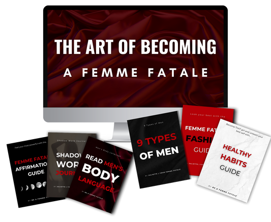 COURSE: The Art of Becoming a Femme Fatale: Unleashing the Irresistble you